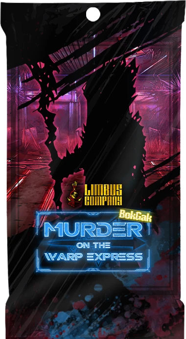 Murder on the WARP Express BokGak